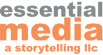 Essential Media a storytelling l l c